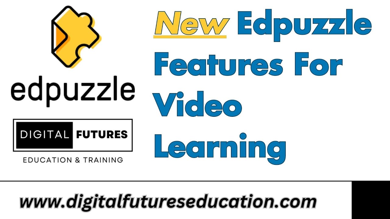 What Are The New EdPuzzle Features?