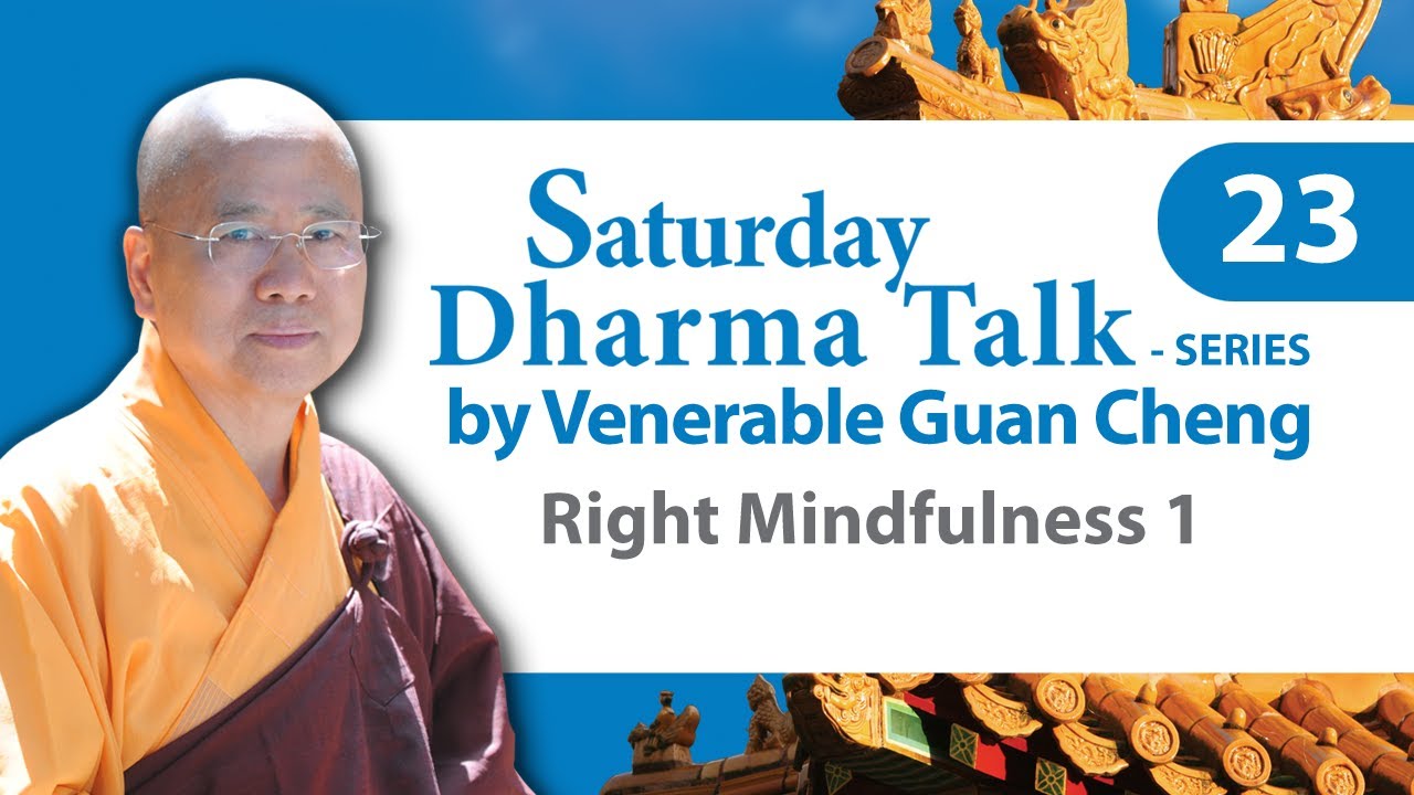 [English] SDT#23: Right Mindfulness 1