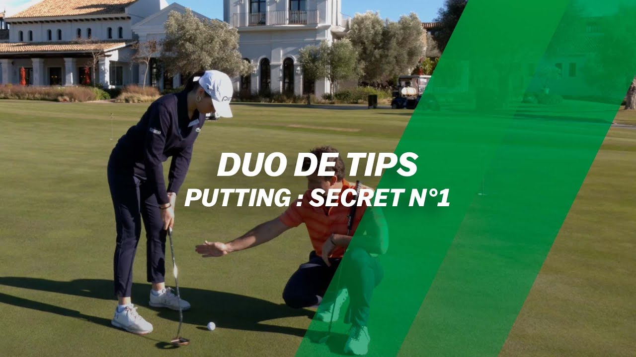 Les secrets du putting : épisode n°1