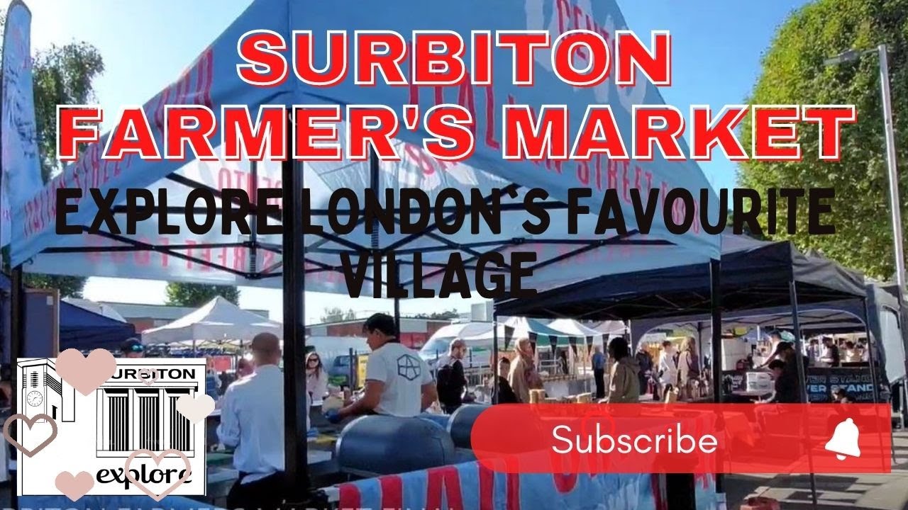 3.  Explore Surbiton:  Fine Food n' Music the Best Farmer's Market in London