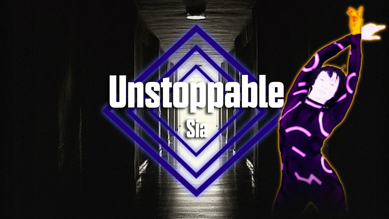Just Dance 2017 - Unstoppable by Sia - Fanmade Mash-Up