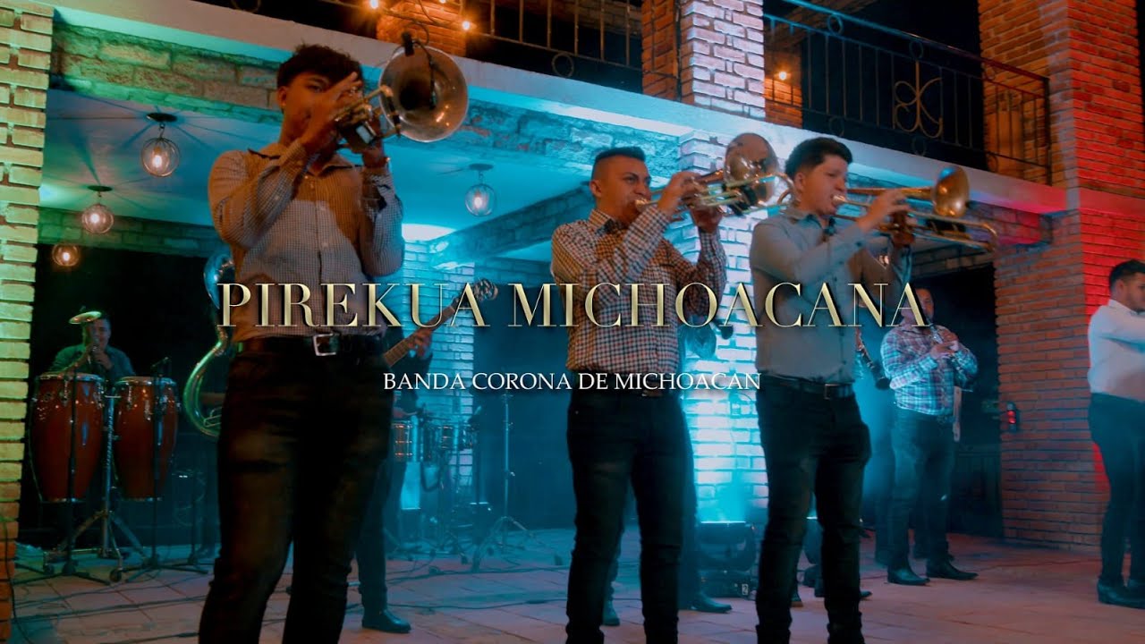 PIREKUA MICHOACANA - BANDA CORONA DE MICHOACÁN (EN VIVO)