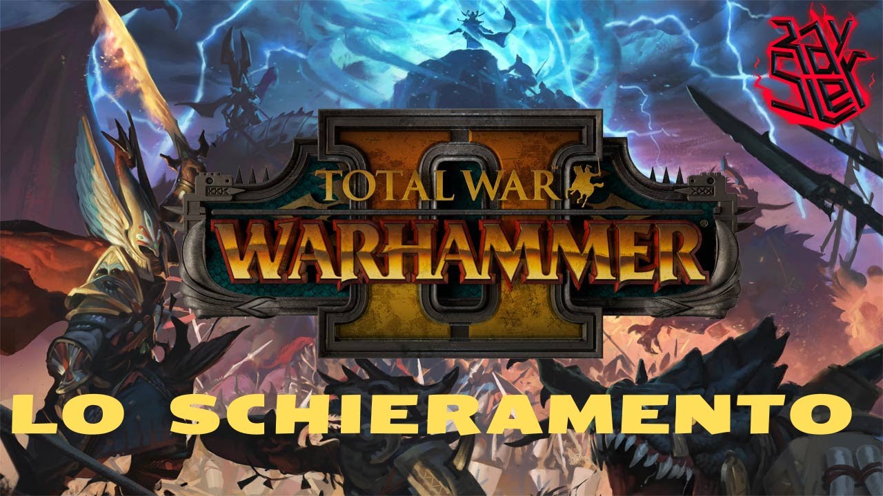 TOTAL WAR WARHAMMER 2 ITA - TUTORIAL - LO SCHIERAMENTO