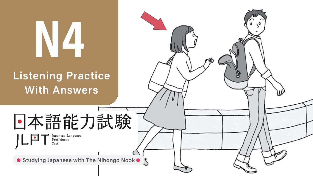 JLPT N4 JAPANESE LISTENING PRACTICE TEST 2024 WITH ANSWERS (ちょうかい )