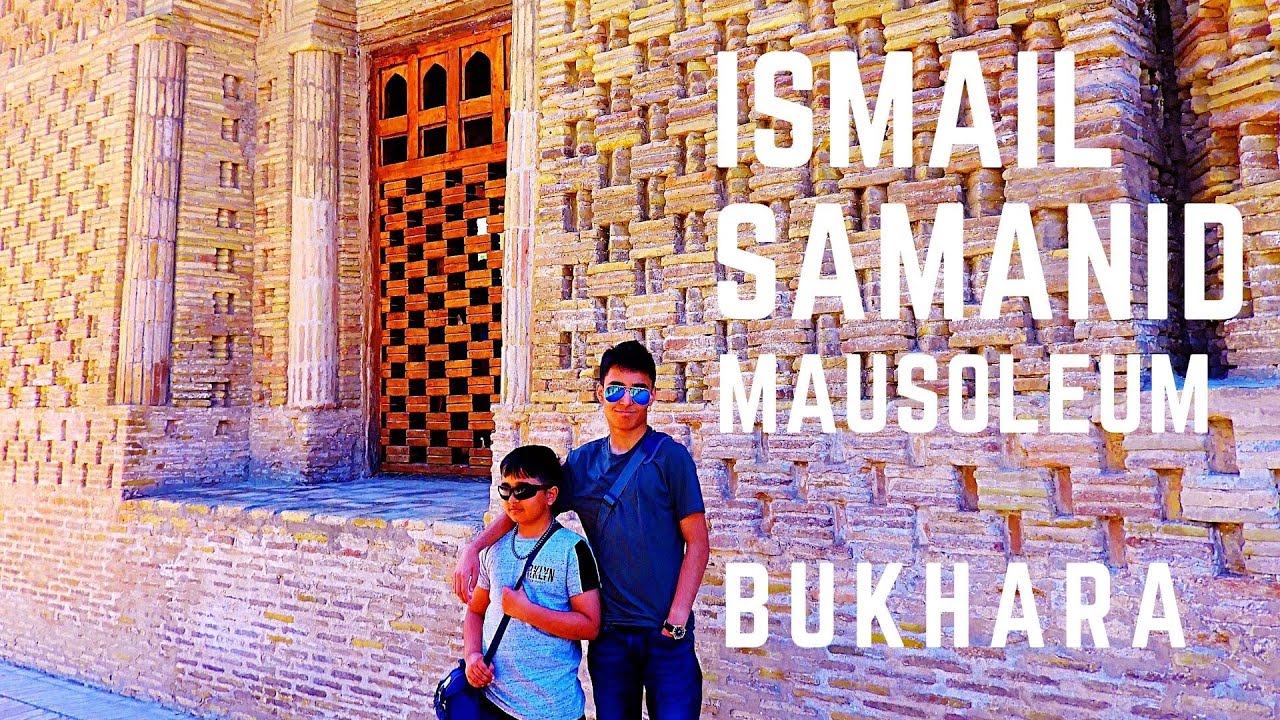 Ismail Samanid Mausoleum in Bukhara