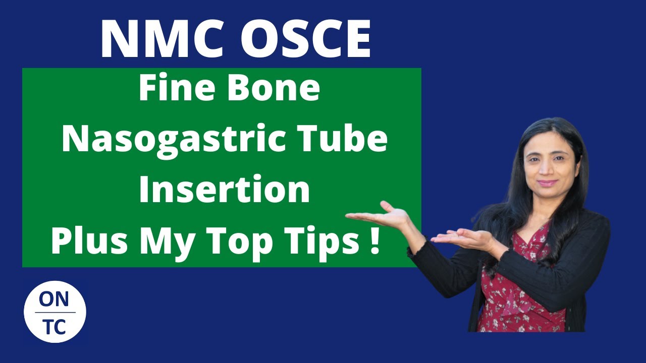 NMC OSCE Fine Bore Nasogastric Tube Insertion