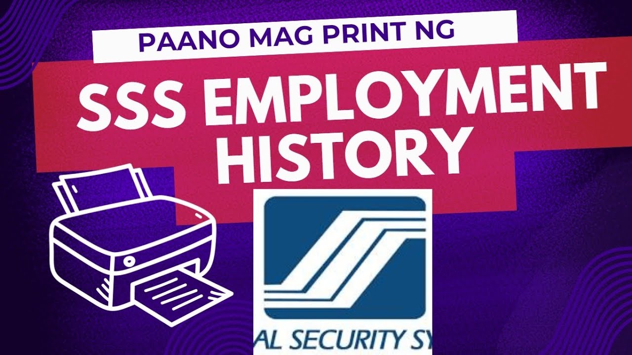 Paano magprint ng SSS Employment History sa cp?