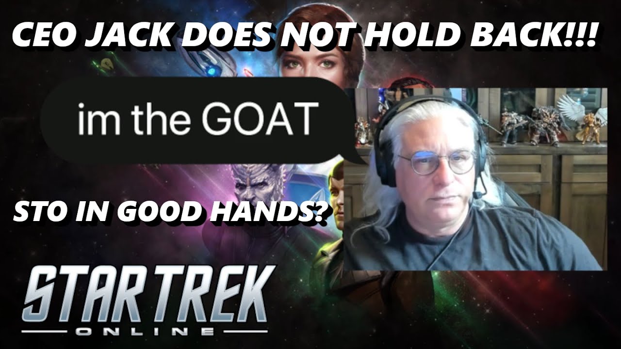 NEW CEO JACK EMMERT ON 10 FORWARD | HOPEFULL FOR STO? | STAR TREK ONLINE