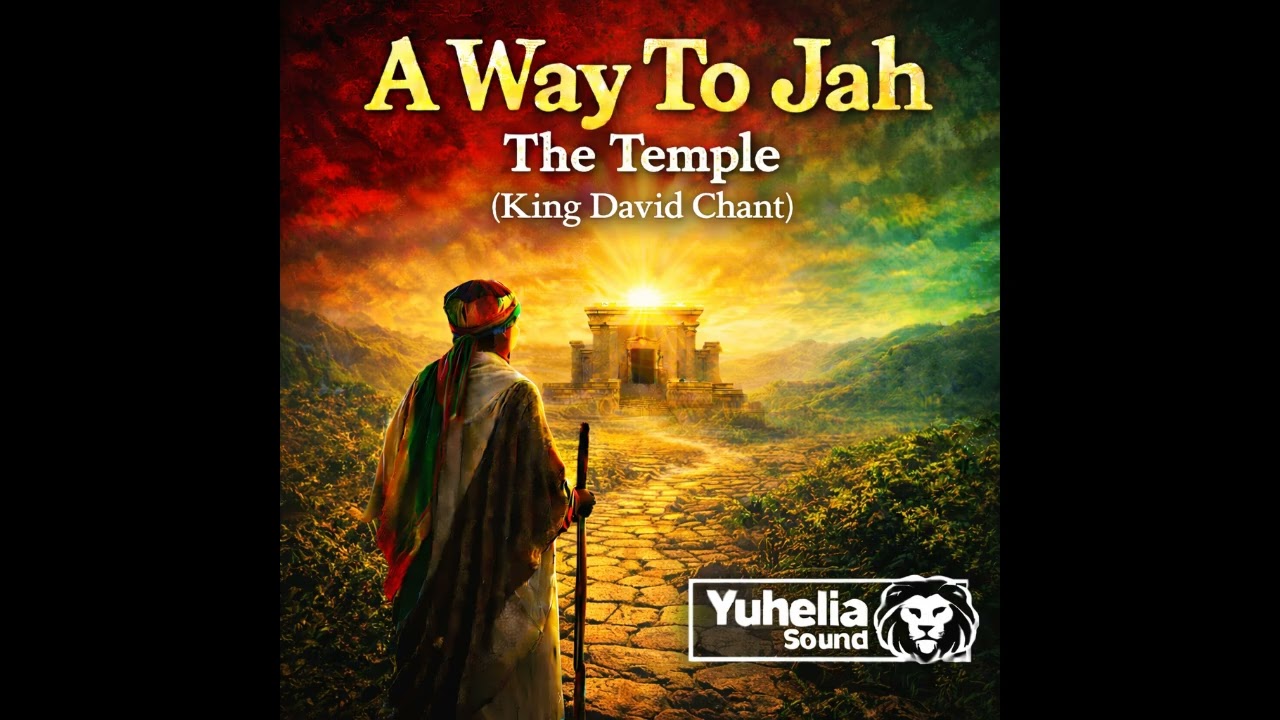 The Temple (King David Chant)