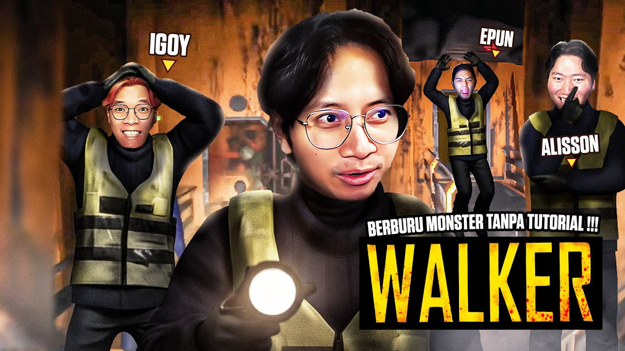 BERBURU MONSTER TANPA TUTORIAL !!! - Walker Indonesia