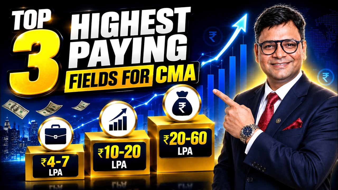 Top 3 Highest Paying Fields for CMA | CA Satish Jalan | SJC