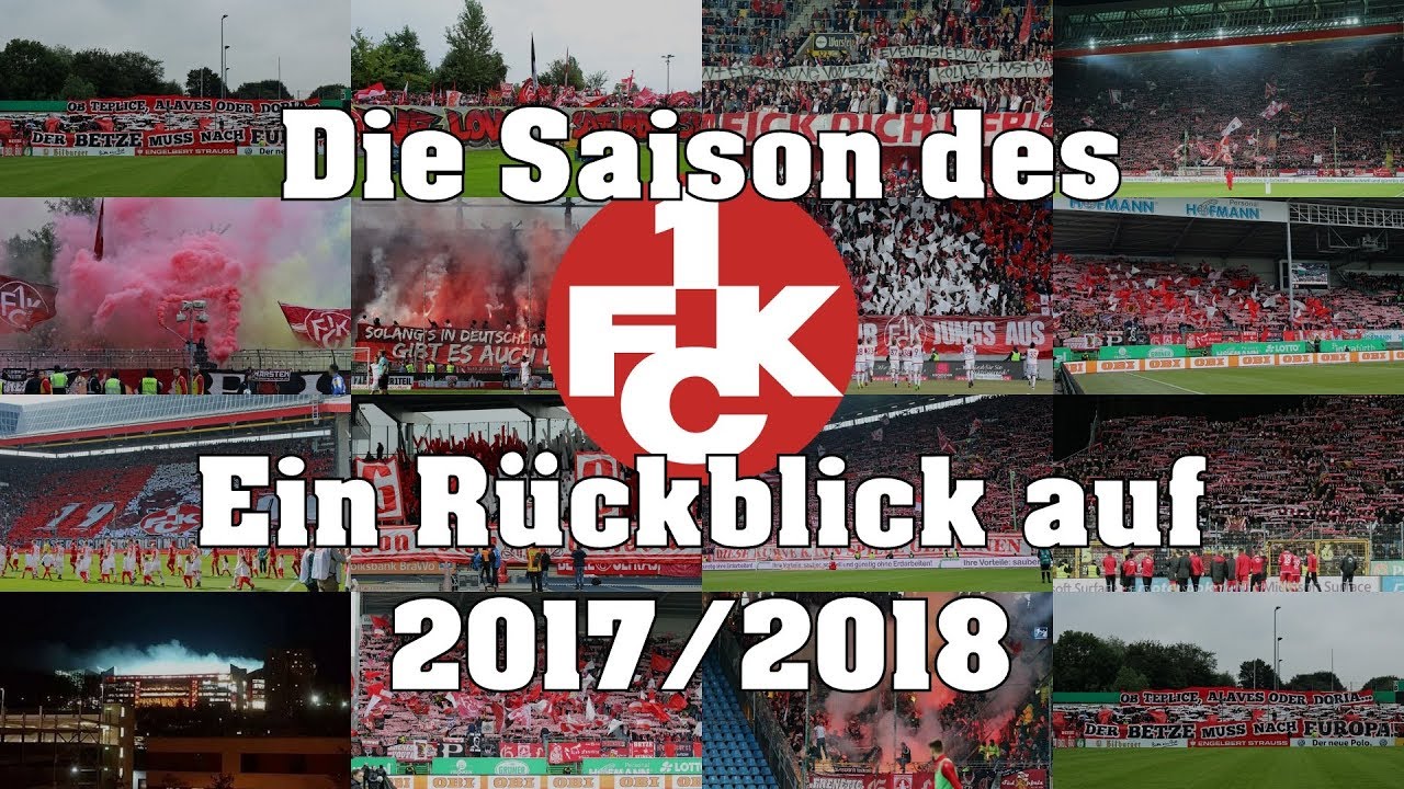 Die Saison des 1. FC Kaiserslautern 2017/2018 - Ein Rückblick auf alle Highlights