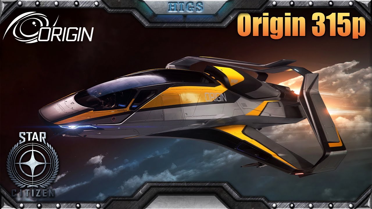 Origin 315P ⚡- обзор интересного корабля для старта  | Star citizen 4.2