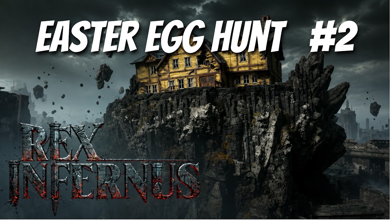 Rex Infernus Easter Egg Hunt #2