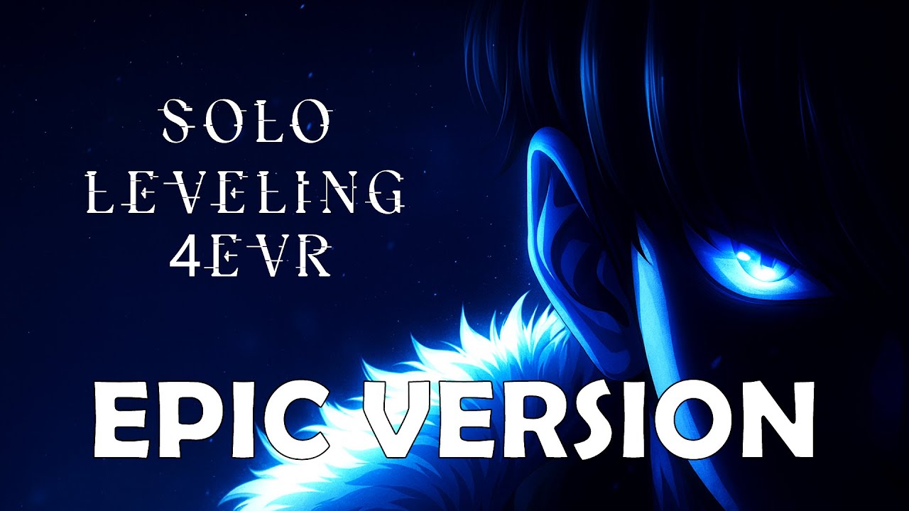 Solo Leveling | 4eVR – Epic Rock Remix