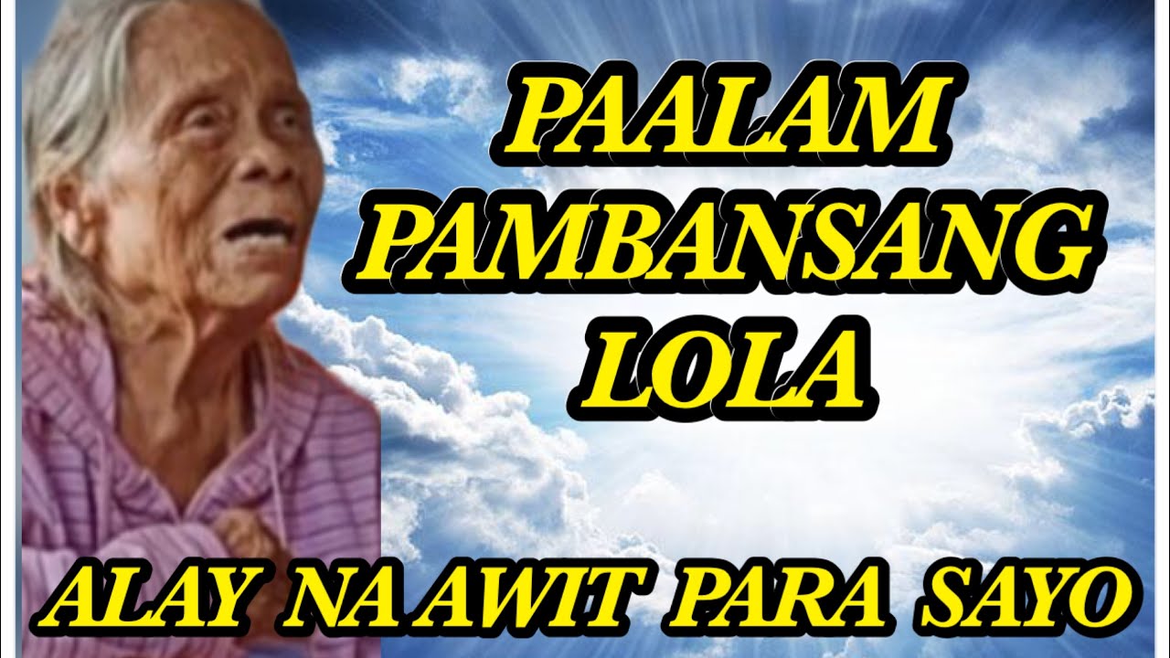 PARA SAYO LOLA | TRIBUTE TO LOLA DAMIANA😭| VAL SANTOS MATUBANG | KALINGAP RAB