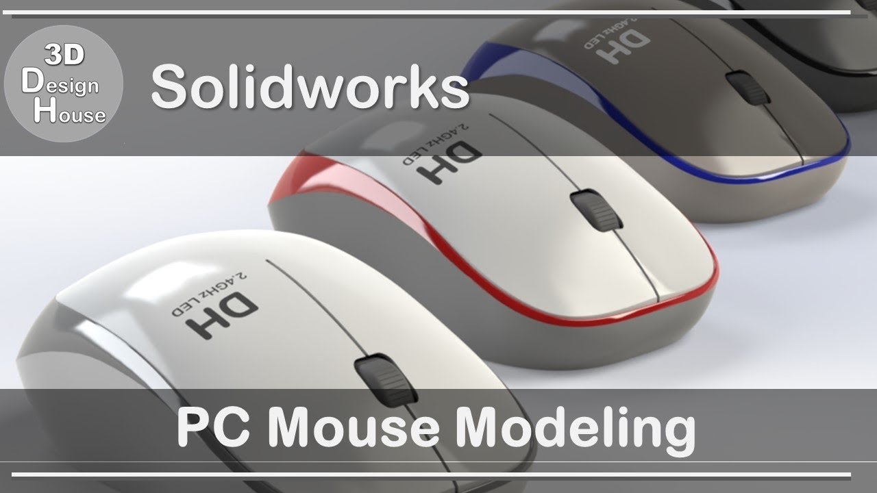 【 ProductDesign 】PC Mouse | Surface Modeling   Solidworks Tutorial