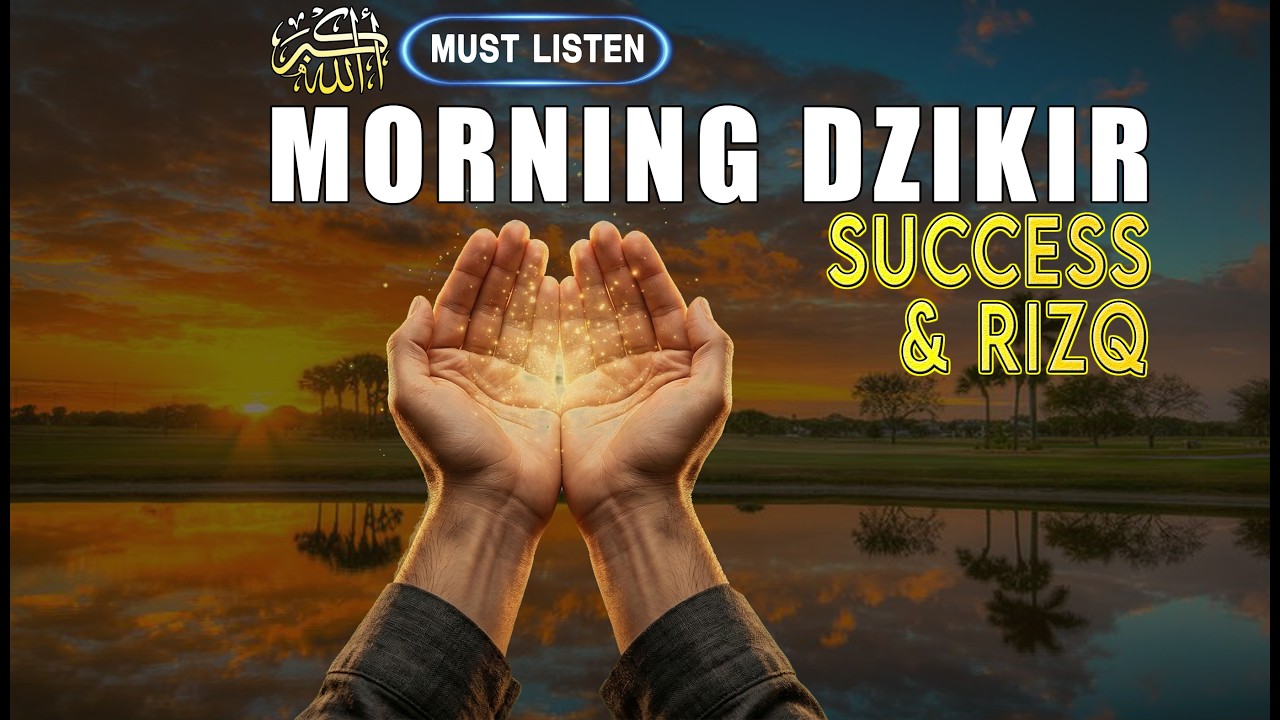 Most Beautiful Morning Dhikr Recitation | Peace, Protection and Blessings for Your Day
