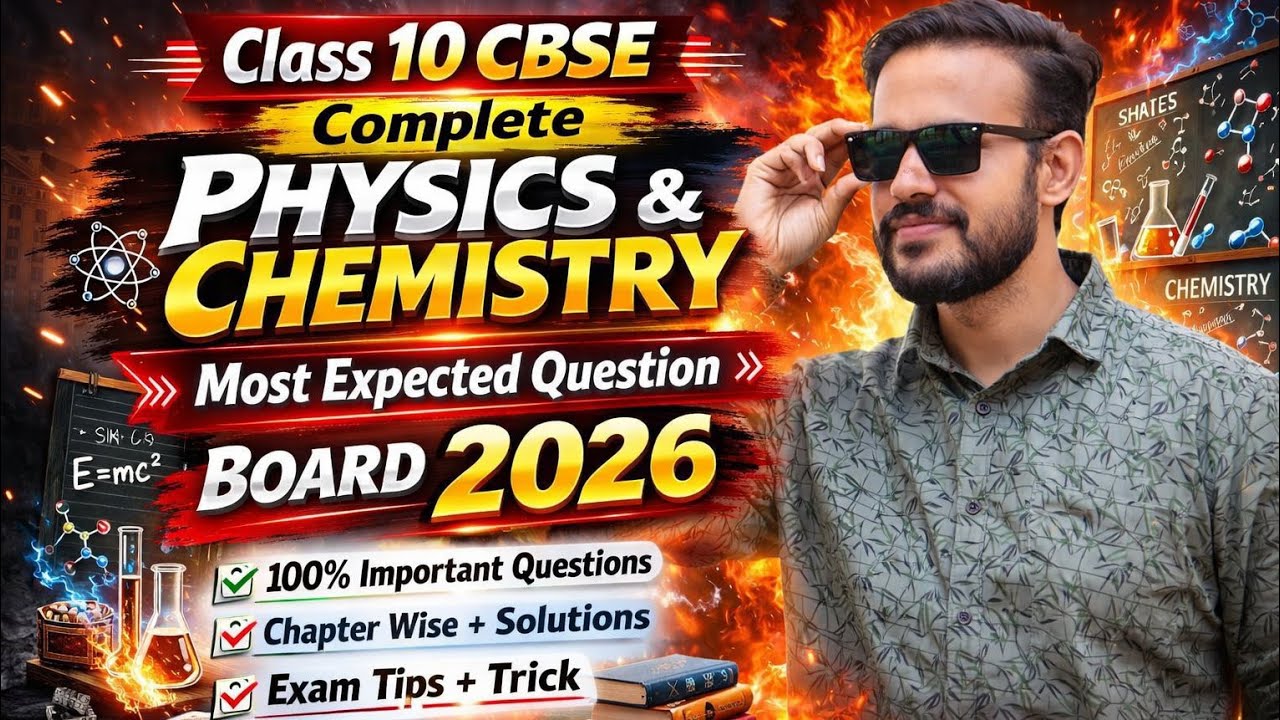 Science Class 10 Maha Marathon | Complete Physics and Chemistry | Important Questions | Sagar