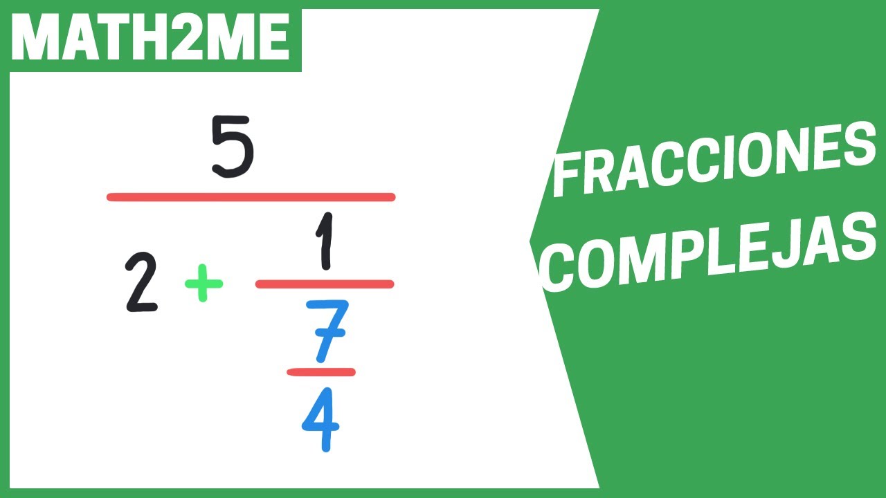 Fracciones Complejas | Ejercicio 1