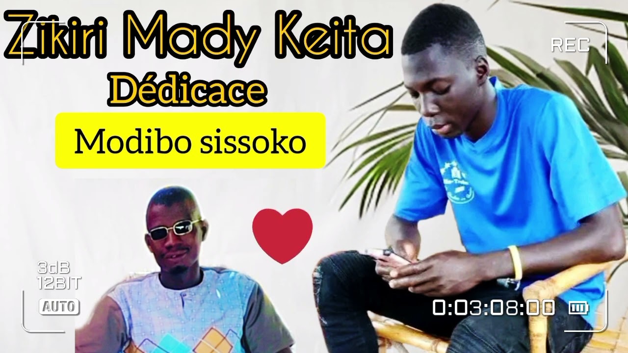 Zikiri Mady Keita Dédicace à Modibo sissoko