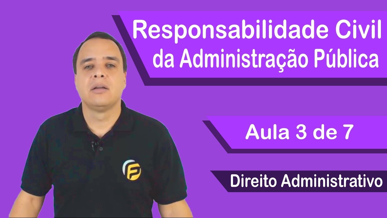 DIREITO ADMINISTRATIVO | RESPONSABILIDADE CIVIL DO ESTADO | AULA 3/7 - RESPONSABILIDADE OBJETIVA