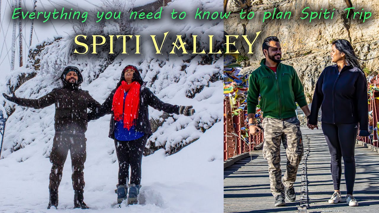 Complete Guide | How to Plan a trip to Spiti in Winters or summers | Itinerary | Budget