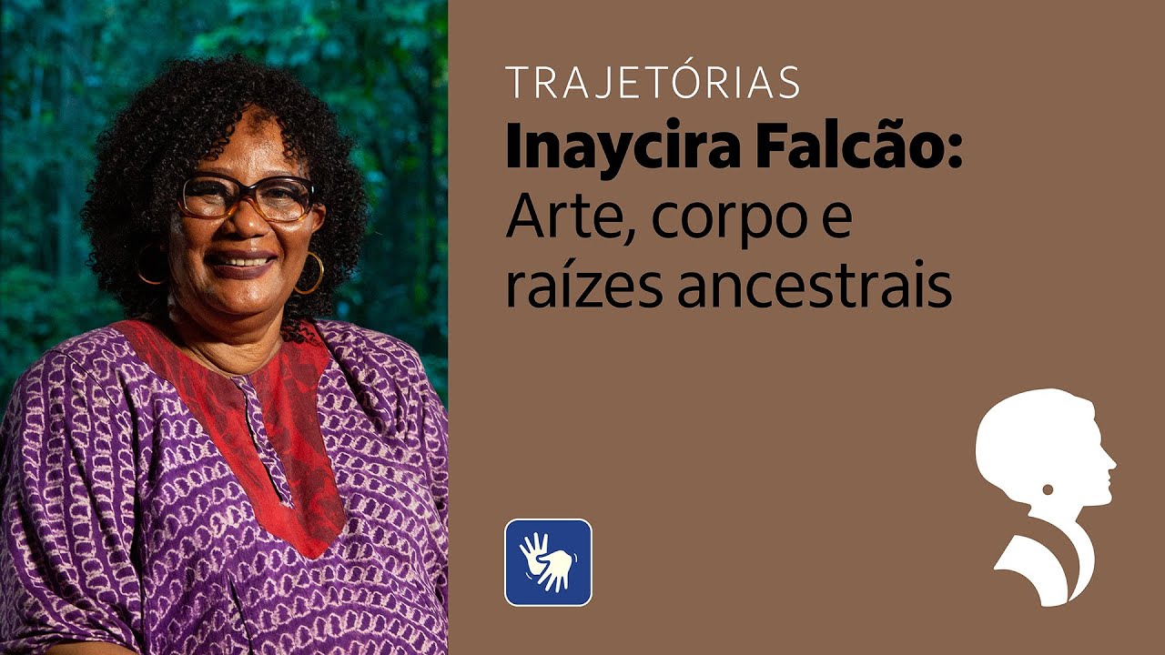 Inaicyra Falcão – Trajetórias
