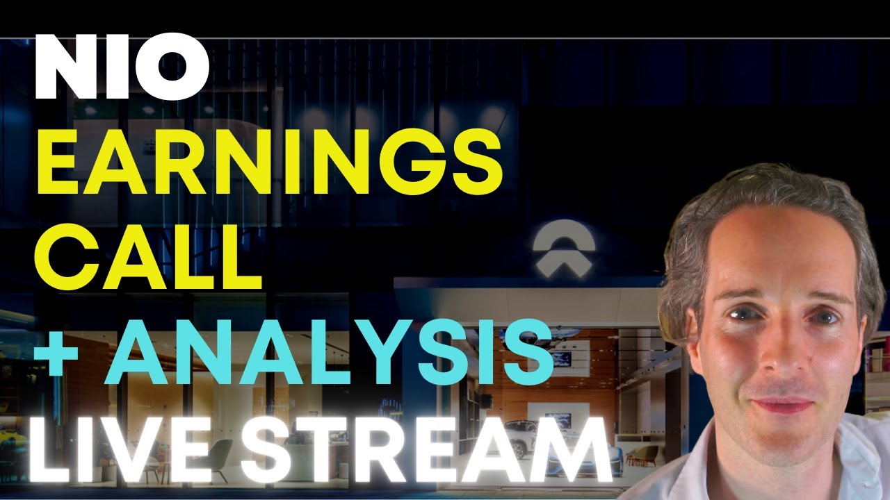 NIO Earnings Call Live & Analysis
