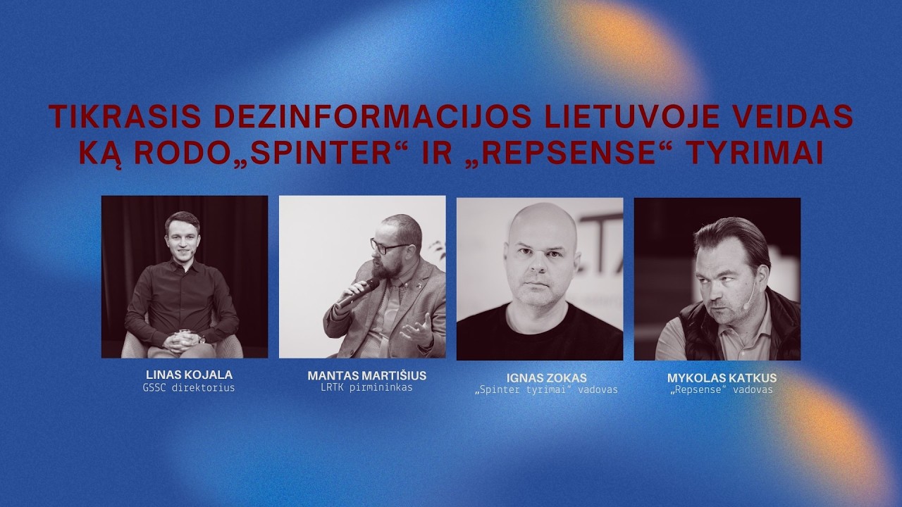 TIKRASIS DEZINFORMACIJOS LIETUVOJE VEIDAS: ką rodo „Spinter“ ir „Repsense“ tyrimai