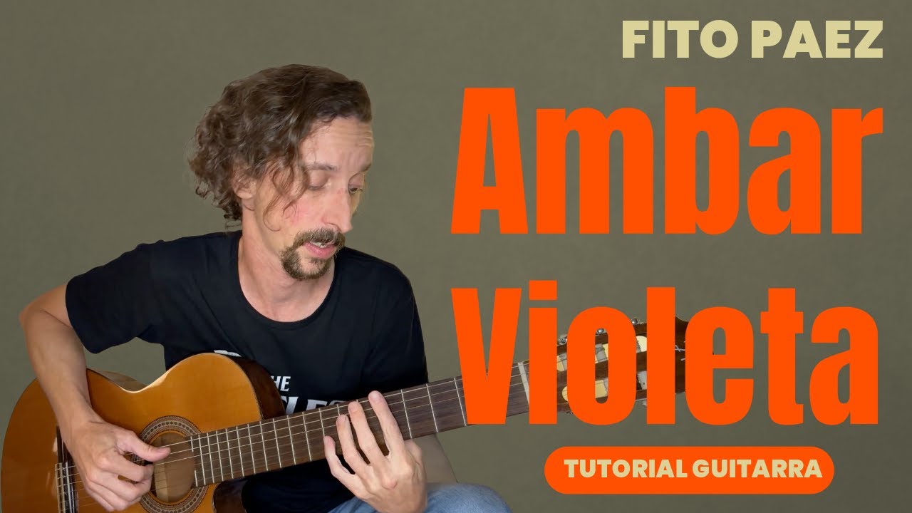 Ambar Violeta - Fito Paez - Tutorial guitarra