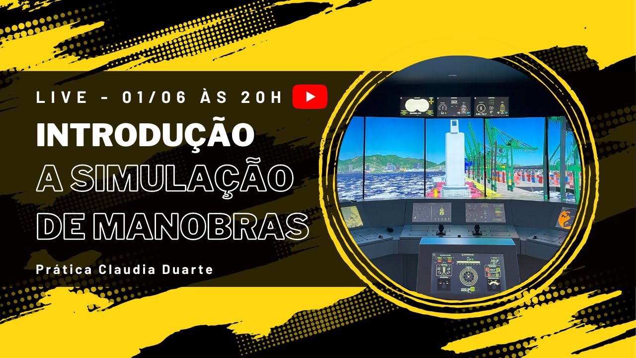 Introdução a Simulação de Manobras para prova de Prático de Navios