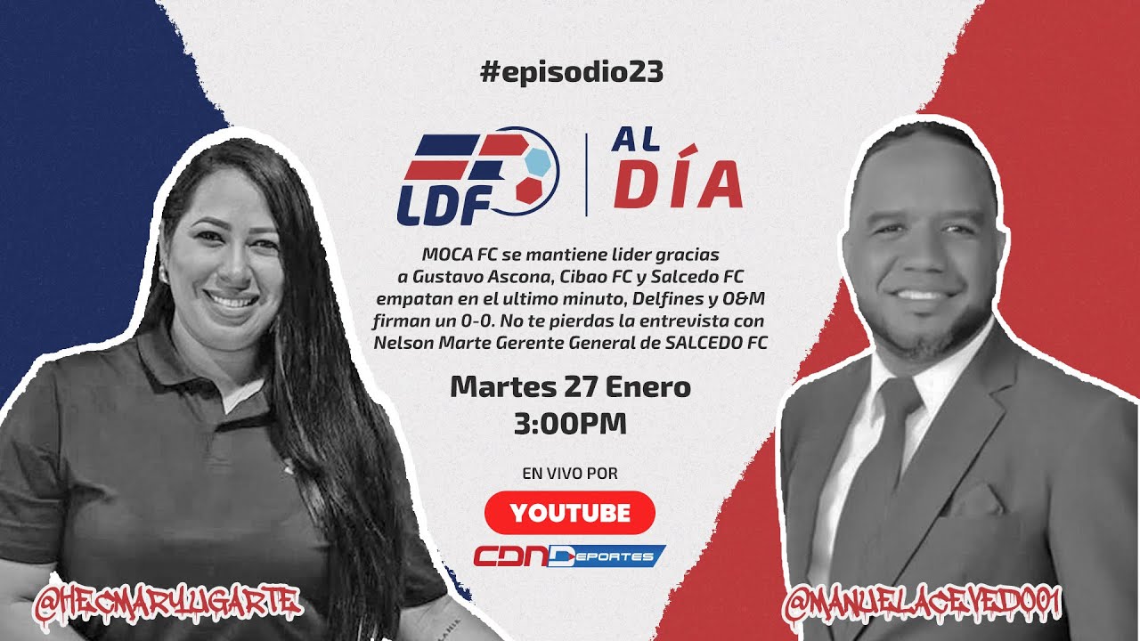 LDF AL DIA PROGRAMA 23 | TERCERA TEMPORADA