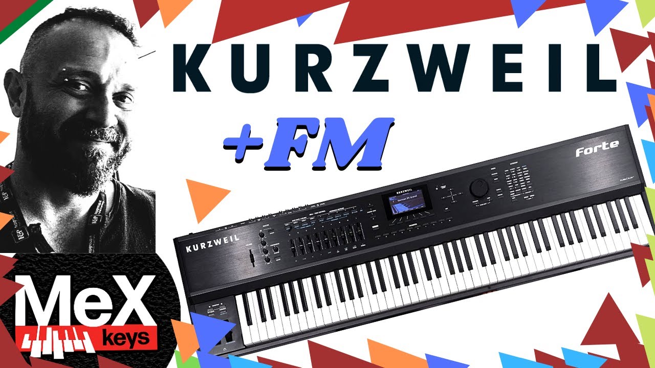 Kurzweil Forte FM by MeX (Subtitles)