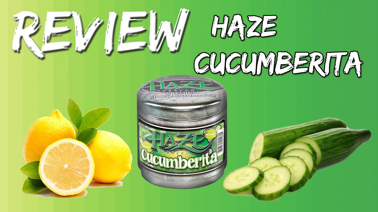 Videoreview Tabaco Haze Cucumberita