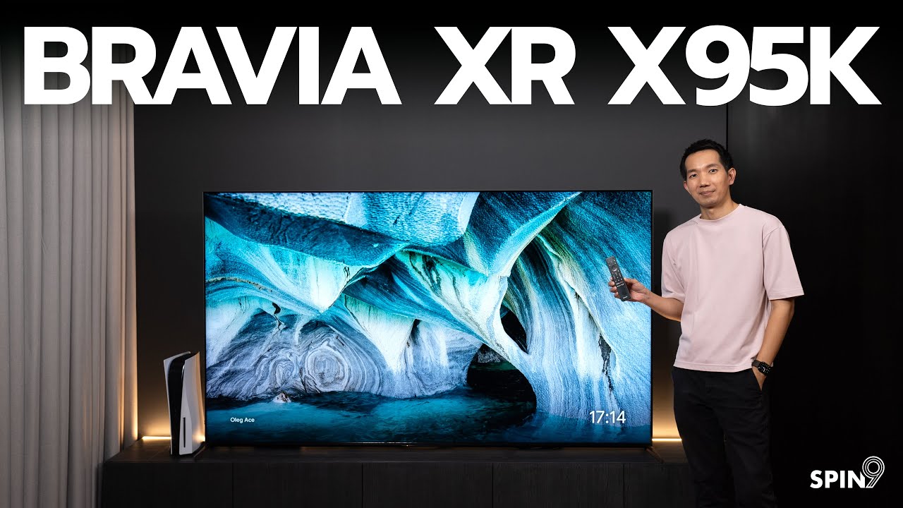 [spin9] รีวิว Sony Bravia XR X95K — จอ Mini LED รุ่นแรก ภาพเสียงคมชัดจัดเต็ม