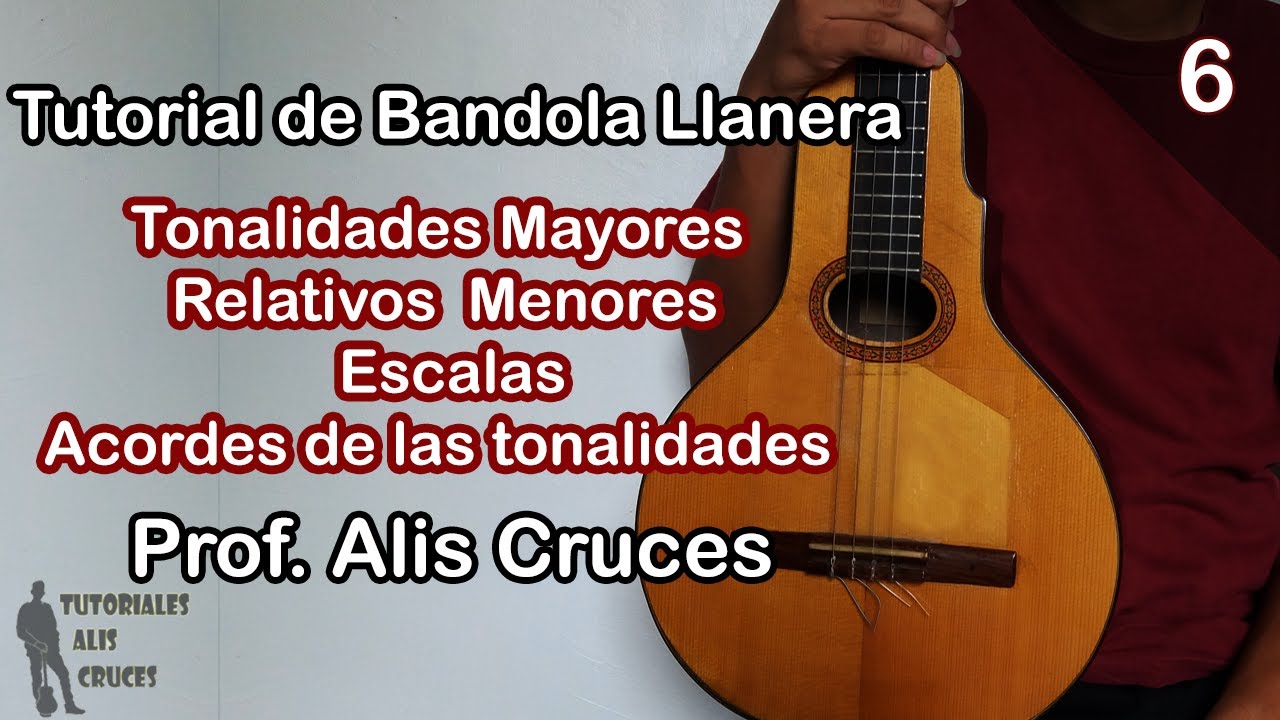 Tutorial #6 Bandola Llanera. Prof Alis Cruces