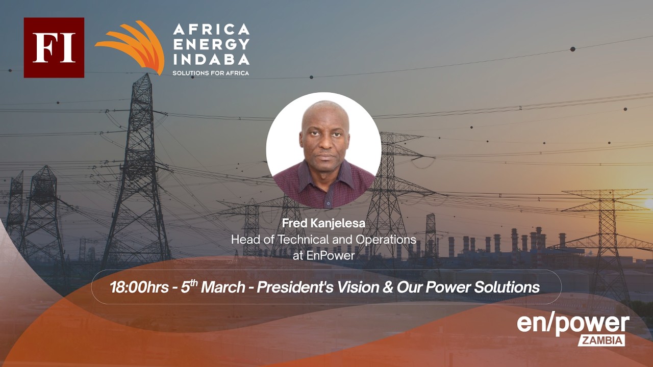 Africa Energy Indaba: President's Vision & Our Power Solutions