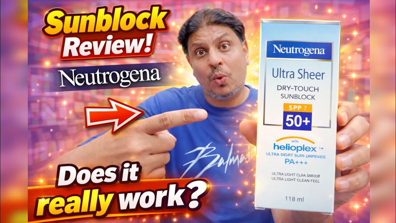 Neutrogena UltraSheer Dry Touch Sunblock Review || Complete Honest Review