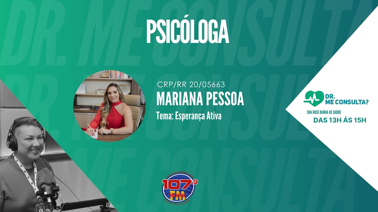 Mariana Pessoa - Psicóloga, Tema: Esperança ativa