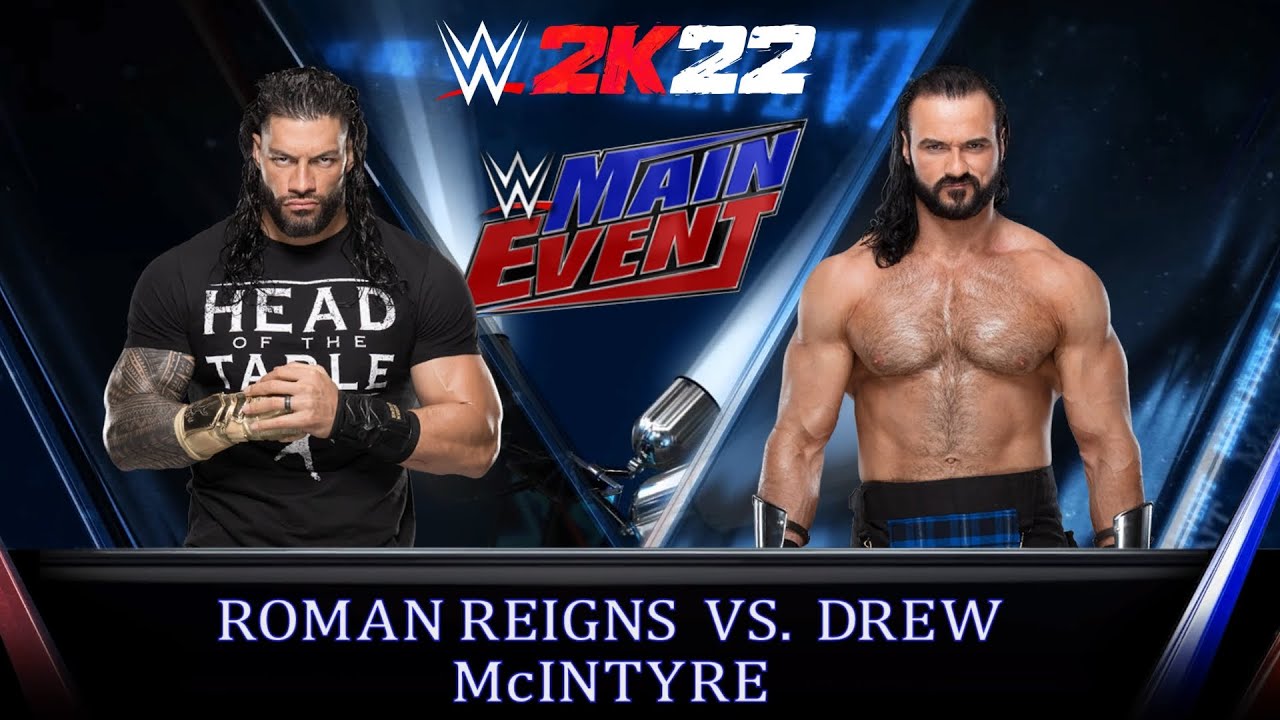 WWE 2K22 - Roman Reigns vs. Drew McIntyre (PS5)
