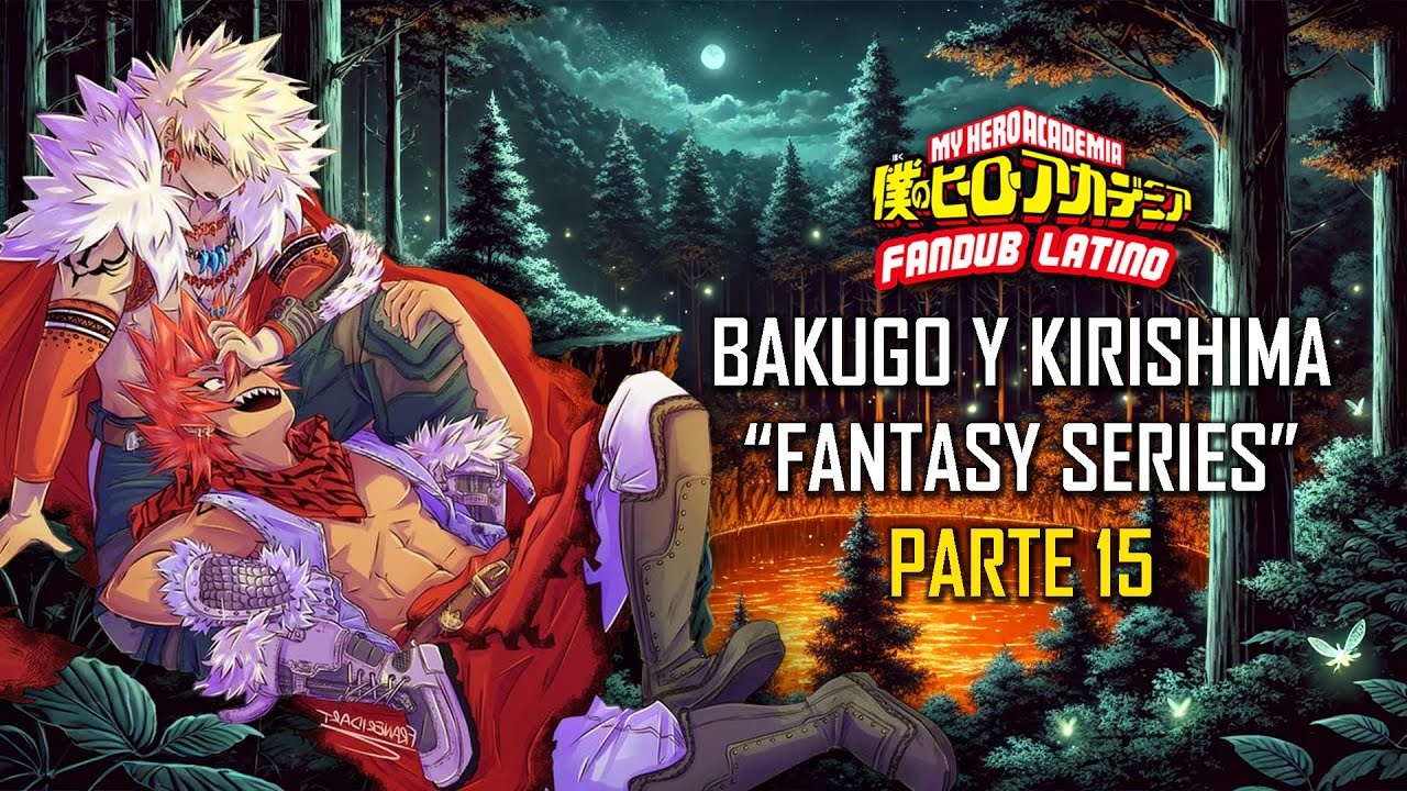 ASMR | Bakugo y Kirishima Fantasy Series | Español Latino | Parte 15 | Roleplay