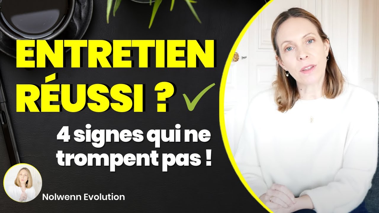 Comment savoir si on a réussi son entretien, les 4 signes qui ne trompent pas !