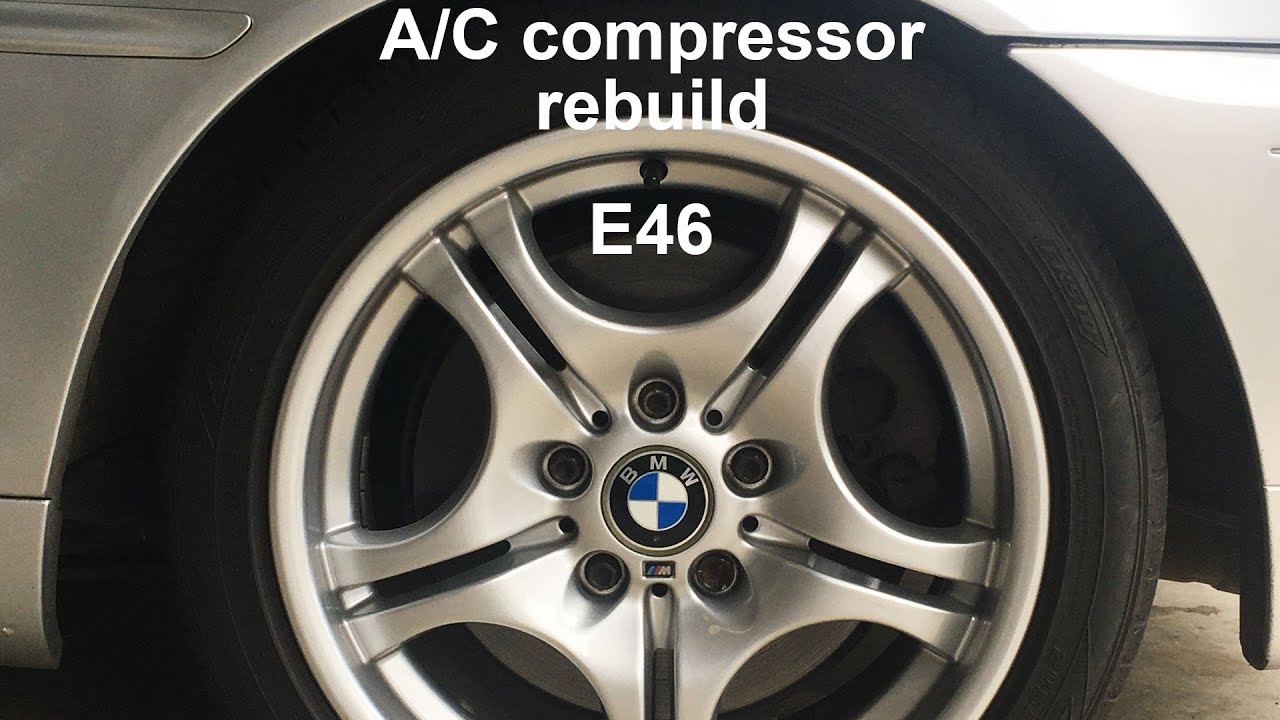 BMW E46 A/C compressor rebuild