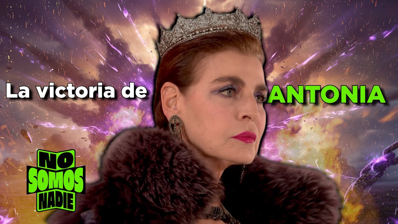 LA VICTORIA DE ANTONIA EN No Somos Nadie | 59