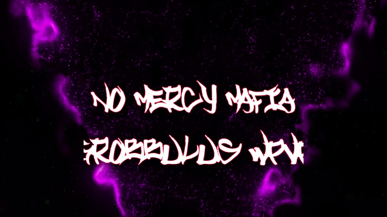 No Mercy Mafia - Raiding Horde Cities