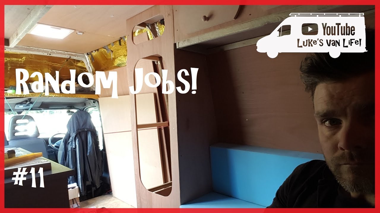 Luke's Van Life! #11 odd jobs and chit chat