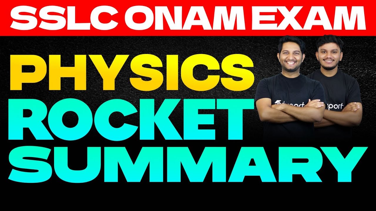 SSLC Onam Exam Physics Full Chapter Rocket Summary | Eduport