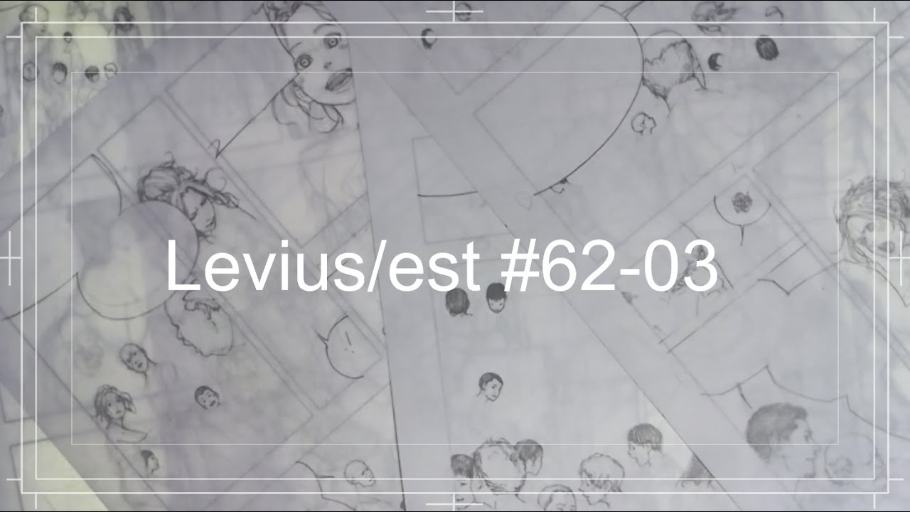【漫画作業】Levius / est レビウス エスト作画配信 #62（最終話）- 03（ネタバレあり・音声なし）