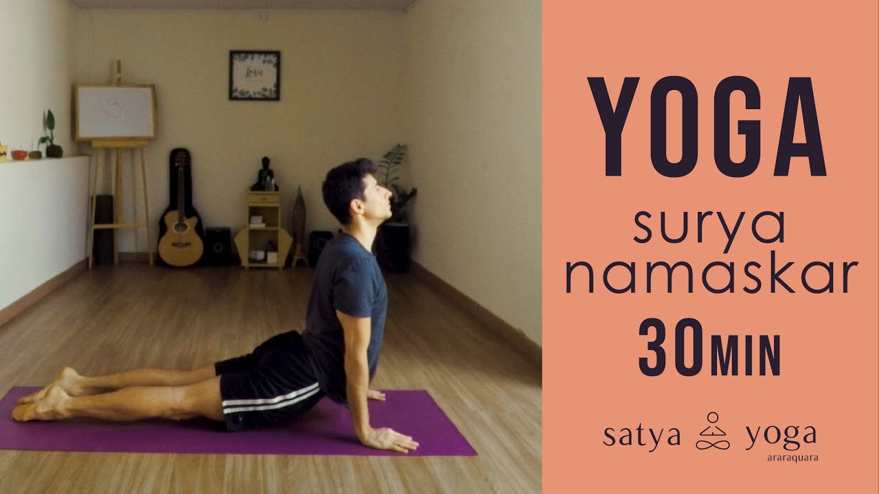 SURYA NAMASKAR - SAUDAÇÃO AO SOL A E B - 30 MIN - SATYA YOGA
